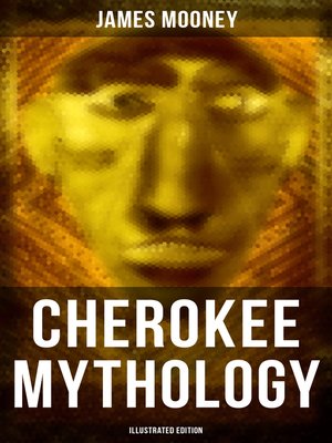 cover image of Cherokee Mythology (Illustrated Edition)